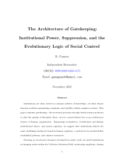 The Architecture of Gatekeeping:Institutional Power, Suppression, and the Evolutionary Logic of Social Control