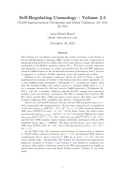 Self-Regulating Cosmology – Volume 2.5: CLASS Implementation and Full A1–A10, R1–R9 Validation