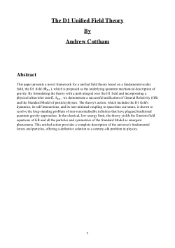 <b>The D1 Unified Field Theory: A Quantum Mechanical Description of Gravity and the Unification of the Standard Model</b>