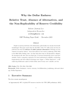 Why the Dollar Endures: Relative Trust, Absence of Alternatives, and the Non-Replicability of Reserve Credibility