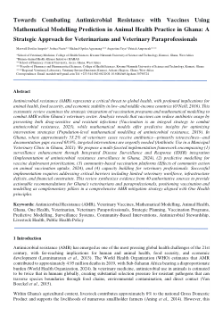 <b>Towards Combating Antimicrobial Resistance with Vaccines Using Mathematical Modelling Prediction in Animal Health Practice in Ghana: A Strategic Approach for Veterinarians and Veterinary Paraprofessionals</b>