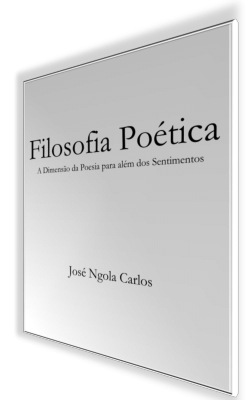 Filosofia Poética - A Dimensão da Poesia para além dos Sentimentos