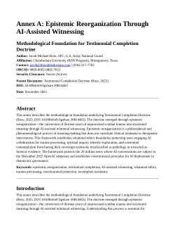 Annex A: Epistemic Reorganization Through AI-Assisted Witnessing - Methodological Foundation for Testimonial Completion Doctrine (v1.1 - December 2025)