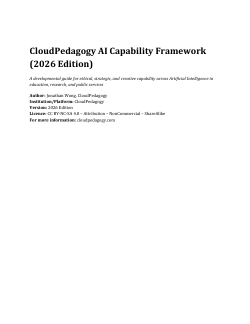 <b>CloudPedagogy AI Capability Framework (2026 Edition)</b>