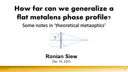 <b>How far can we generalize a flat metalens phase profile?</b>