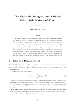 The Dynamic, Integral, and Variable Relativistic Nature of Time