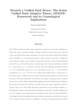 Towards a Unified Dark Sector: The Scalar Unified Dark Adaptive Theory (SUDAT) Framework and its Cosmological Implications.