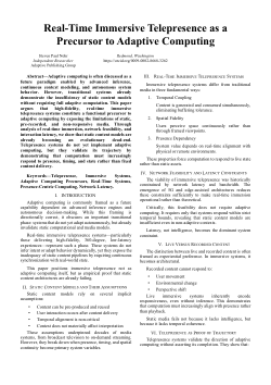 Real-Time Immersive Telepresence as a Precursor to Adaptive Computing