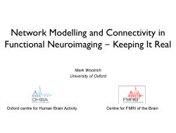 Network Modelling and Connectivity in Functional Neuroimaging - Keeping It Real