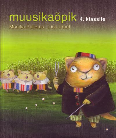 Moonika Pullerits, Liivi Urbel - Muusikaõpik 4. klassile