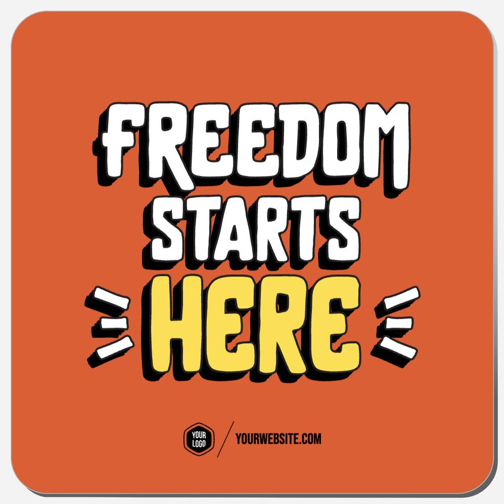 Freedom Starts Here