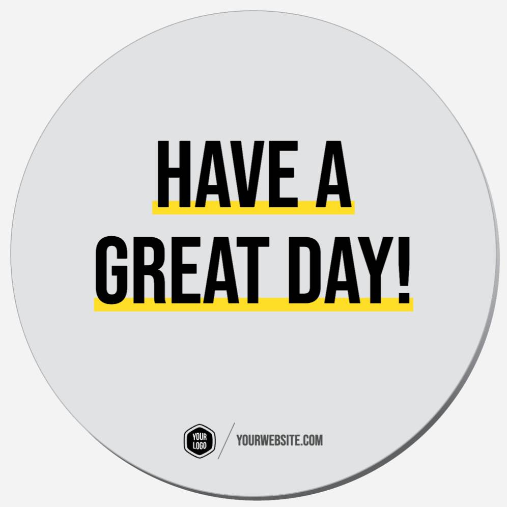 Have A Great Day!