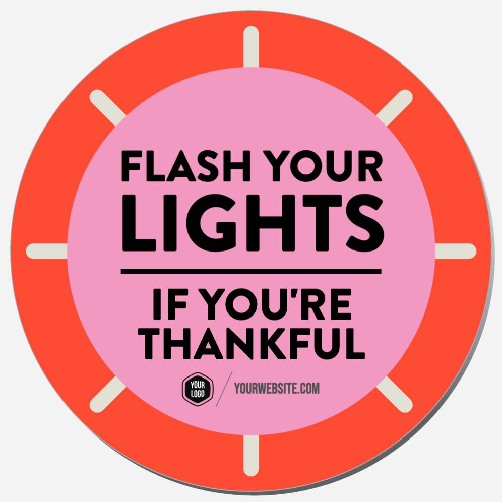 Flash Your Lights If You're Thankful