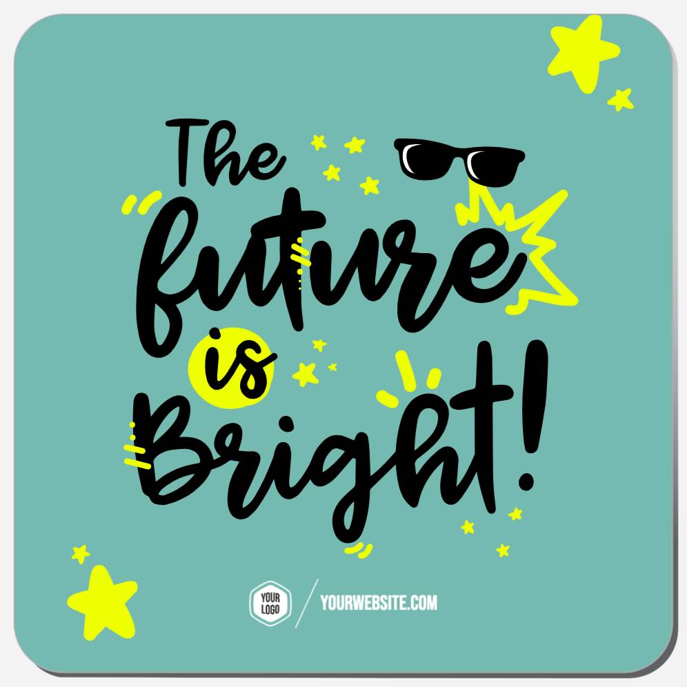 The Future Is Bright