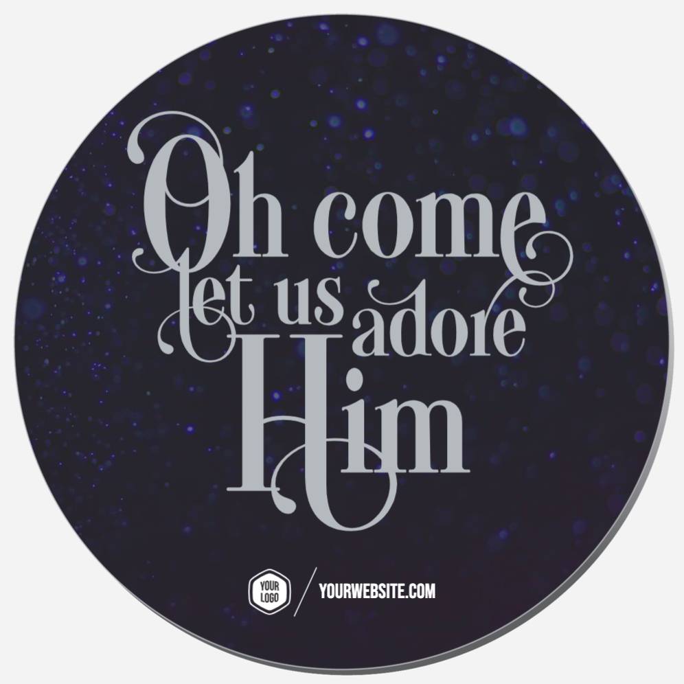Oh Come Let Us Adore Him