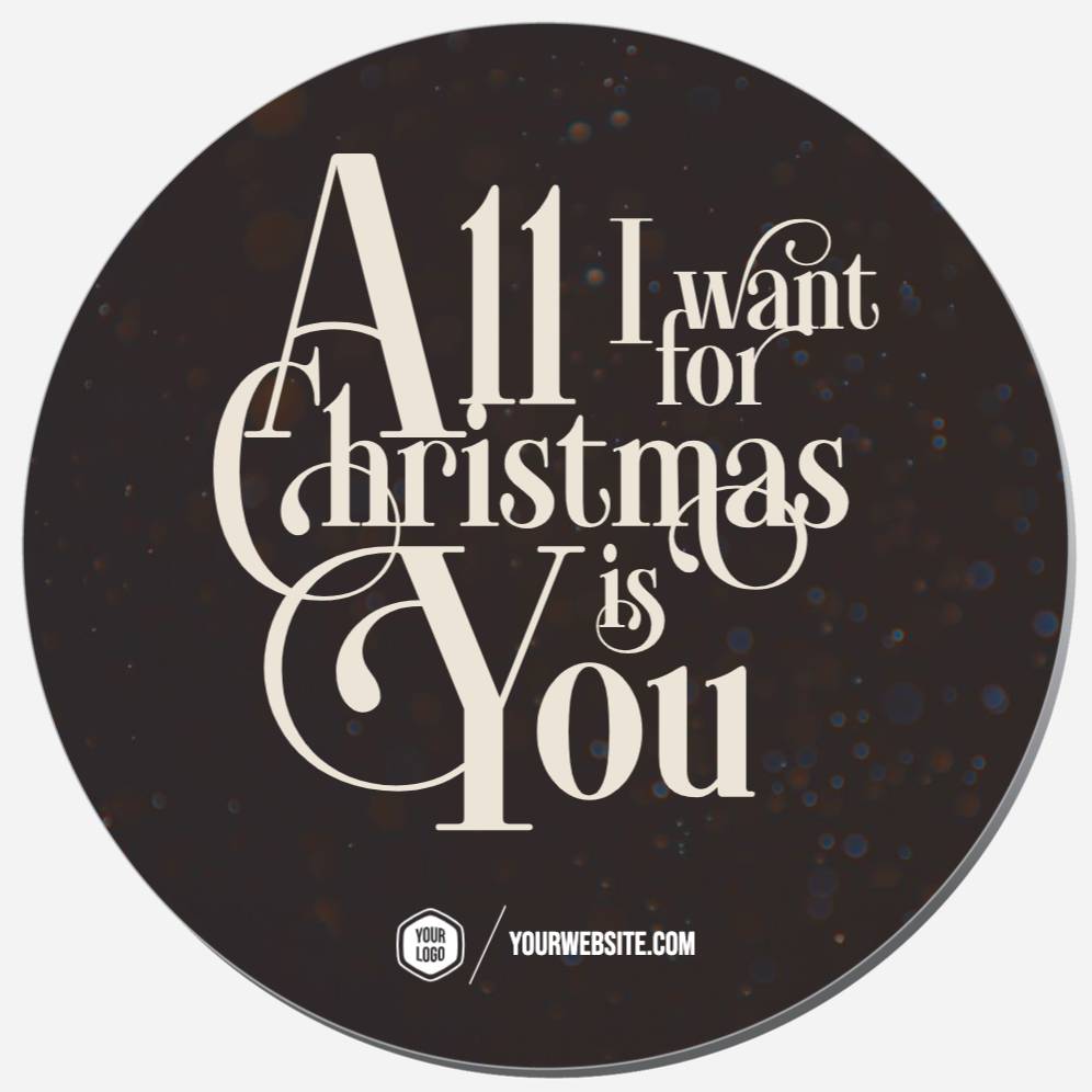 All I Want For Christmas Is You