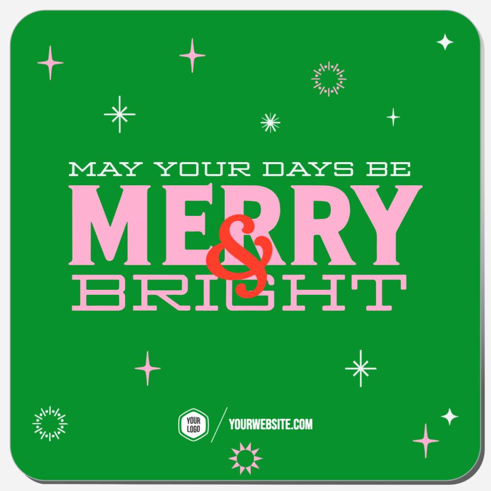 May Your Days Be Merry & Bright