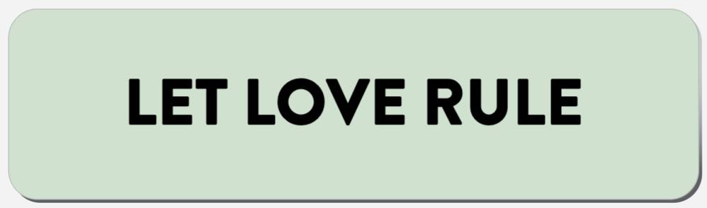 Let Love Rule