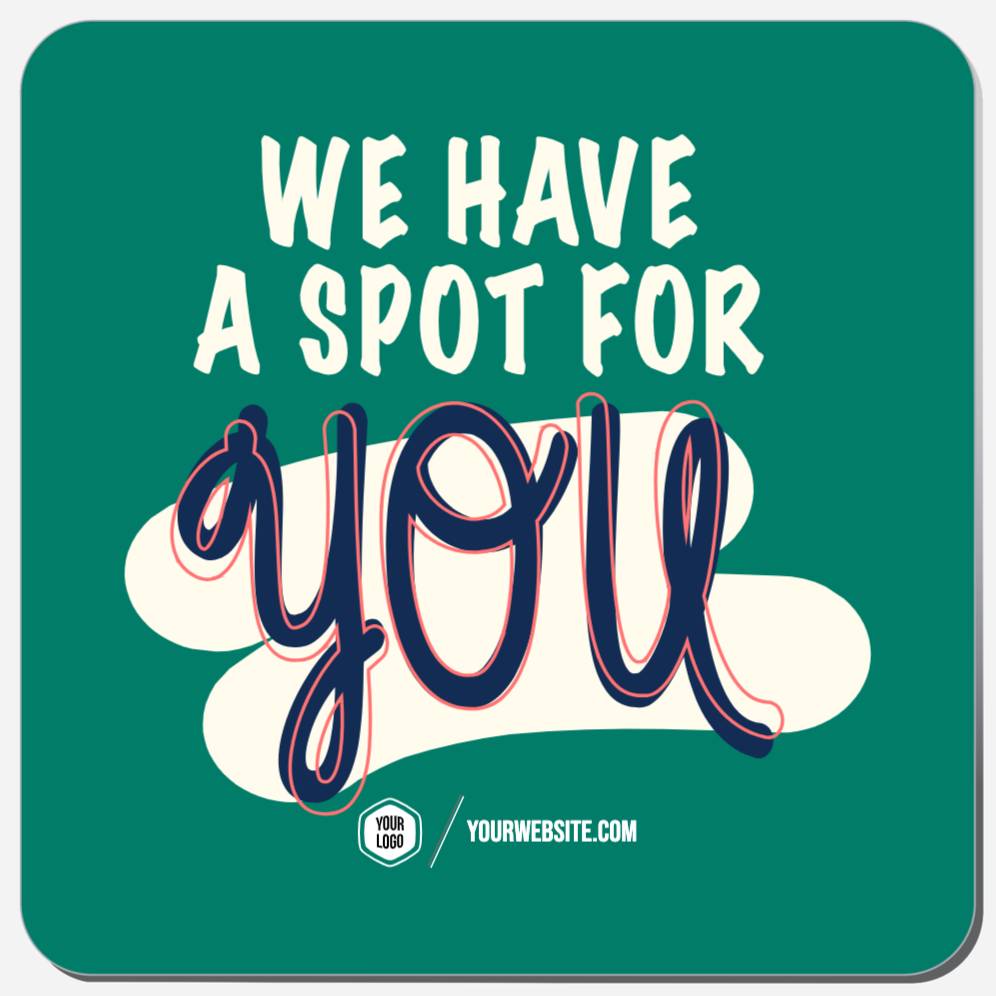 We Have A Spot For You