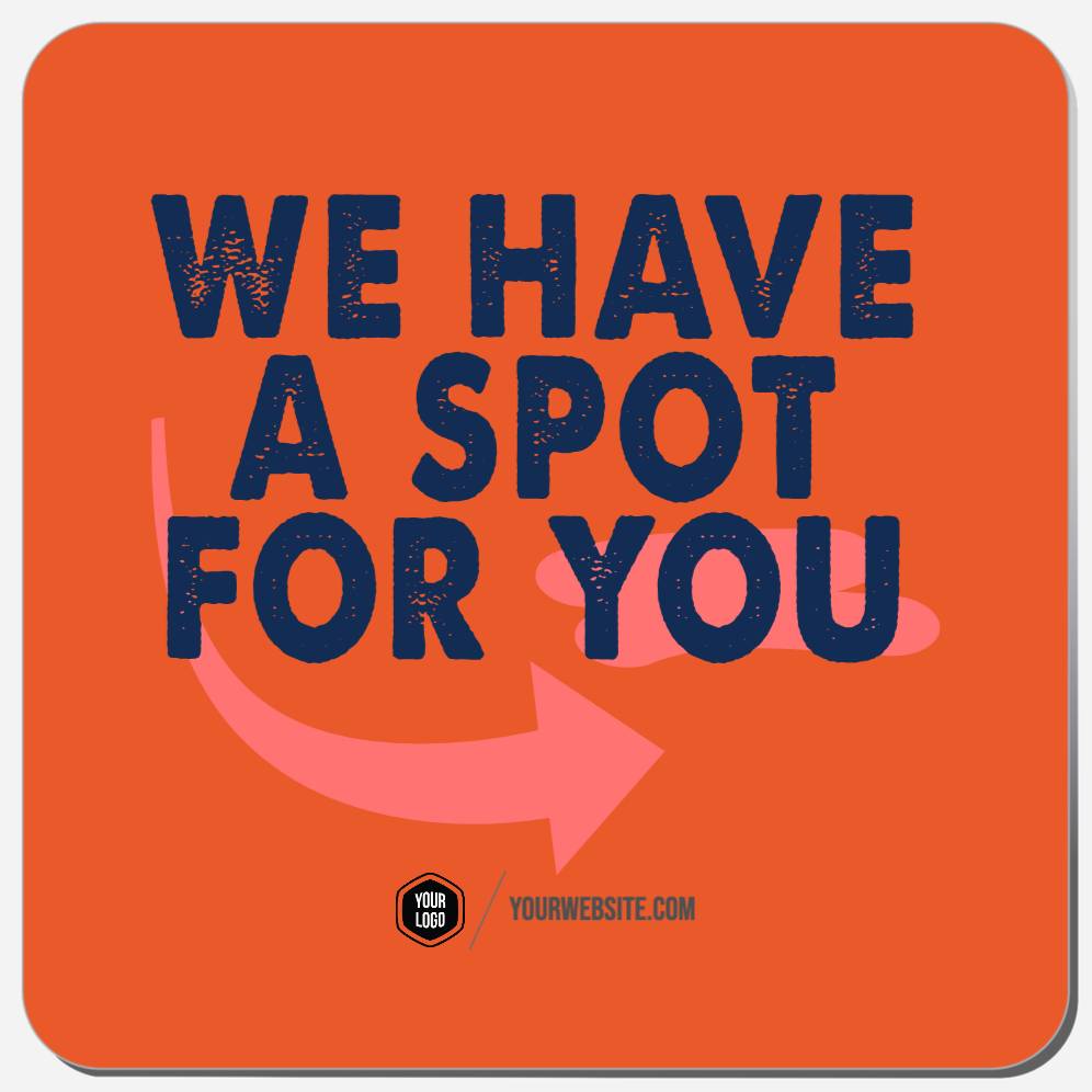 We Have A Spot For You