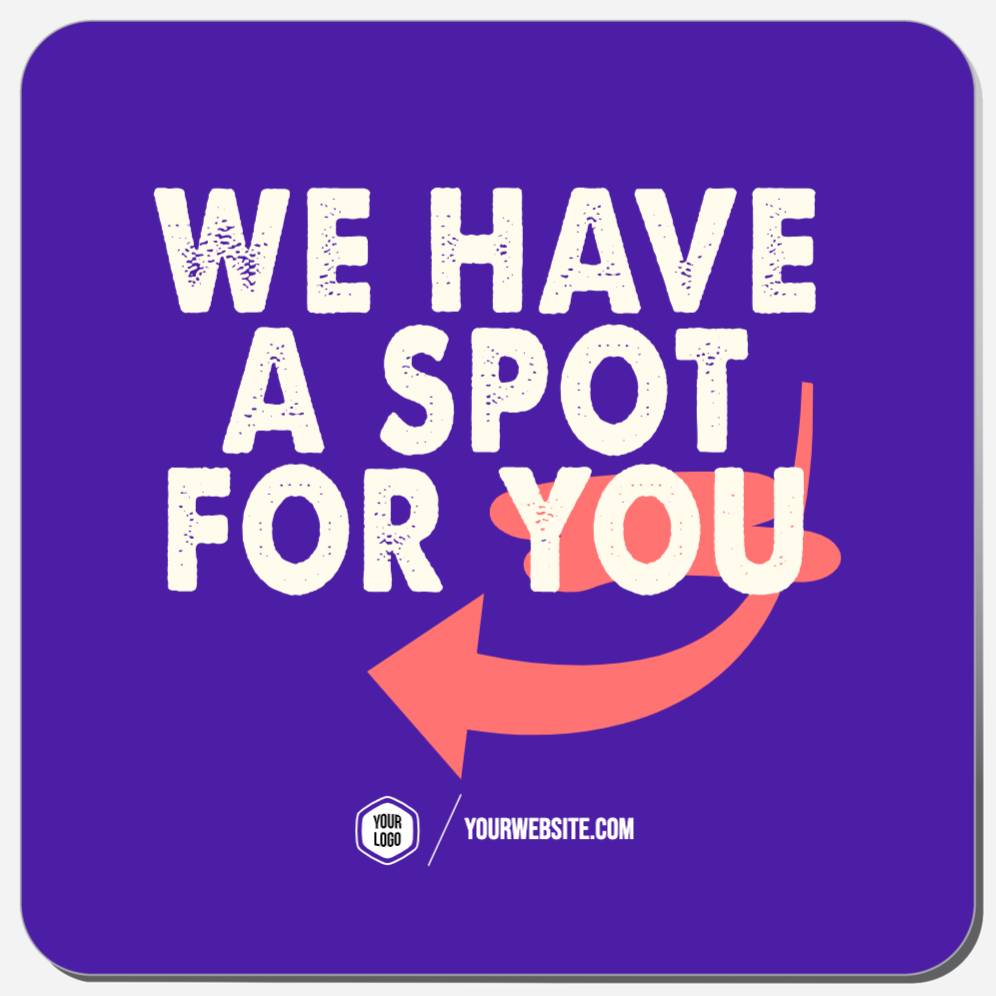 We Have A Spot For You