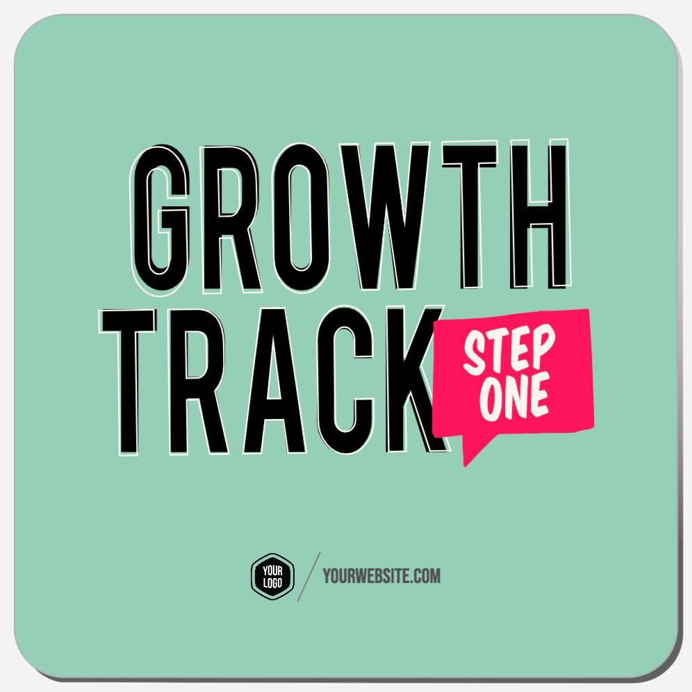 Growth Track Step One