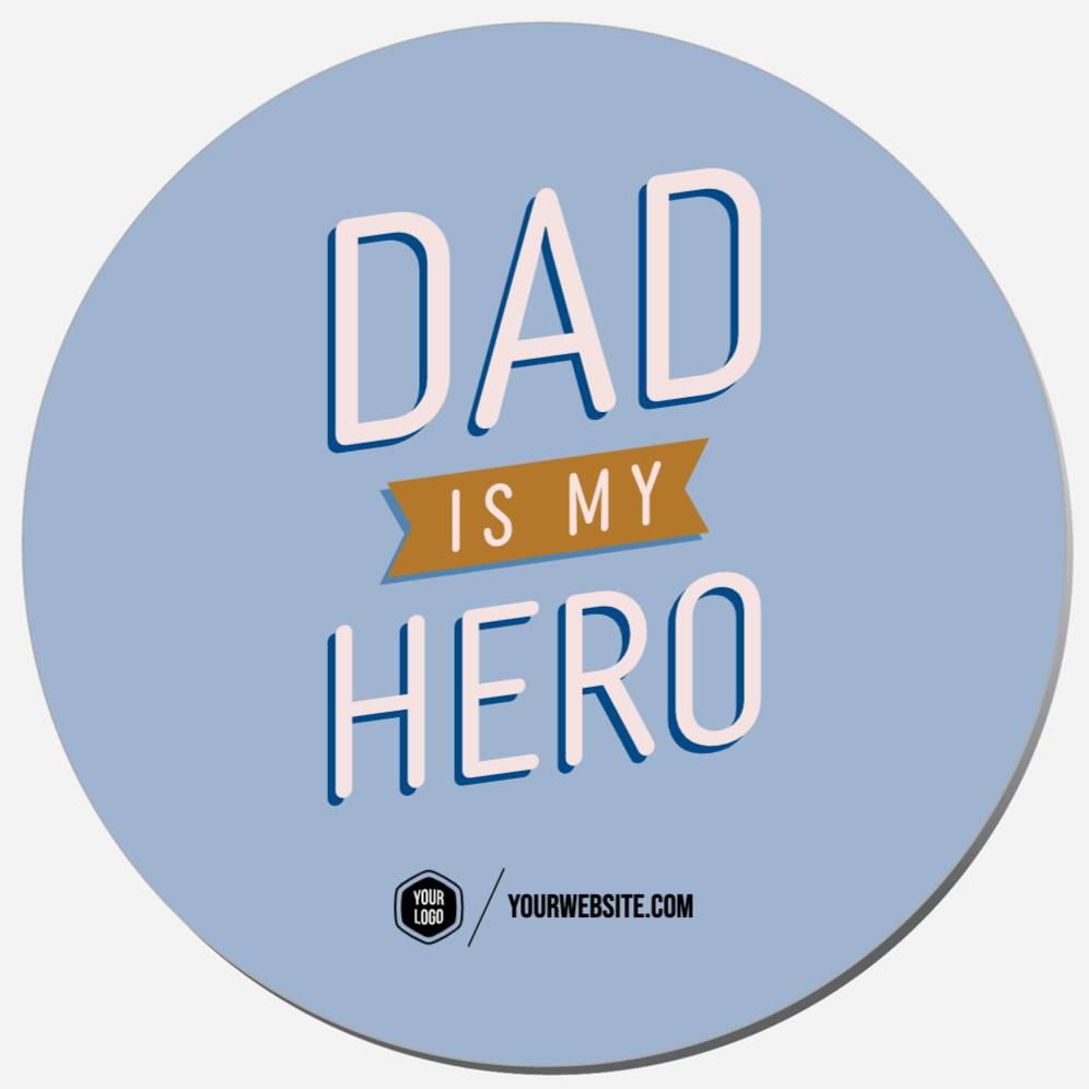 Dad Is My Hero