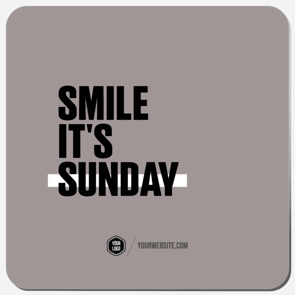 Smile It's Sunday