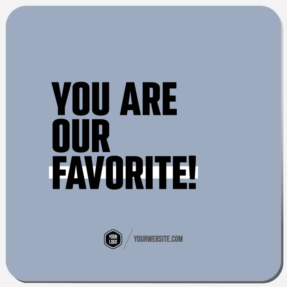 You Are Our Favorite