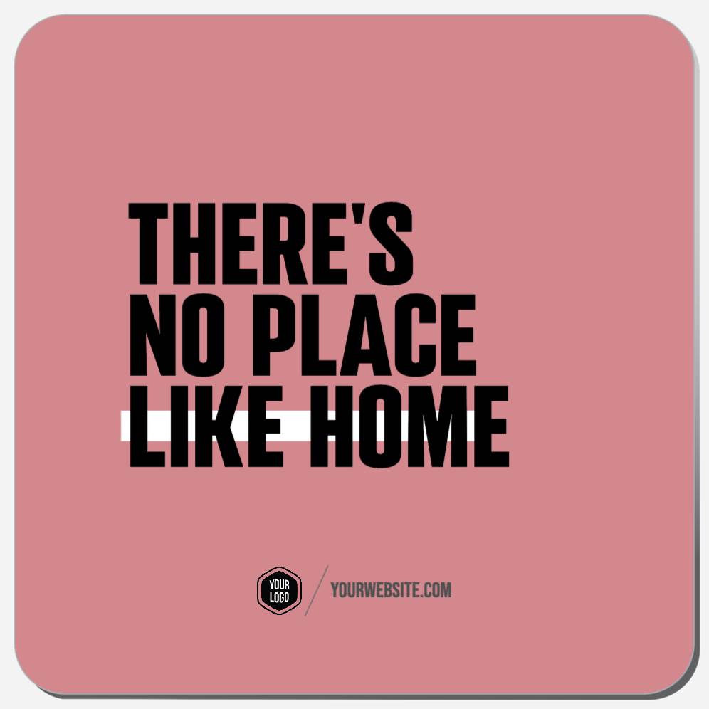 There's No Place Like Home