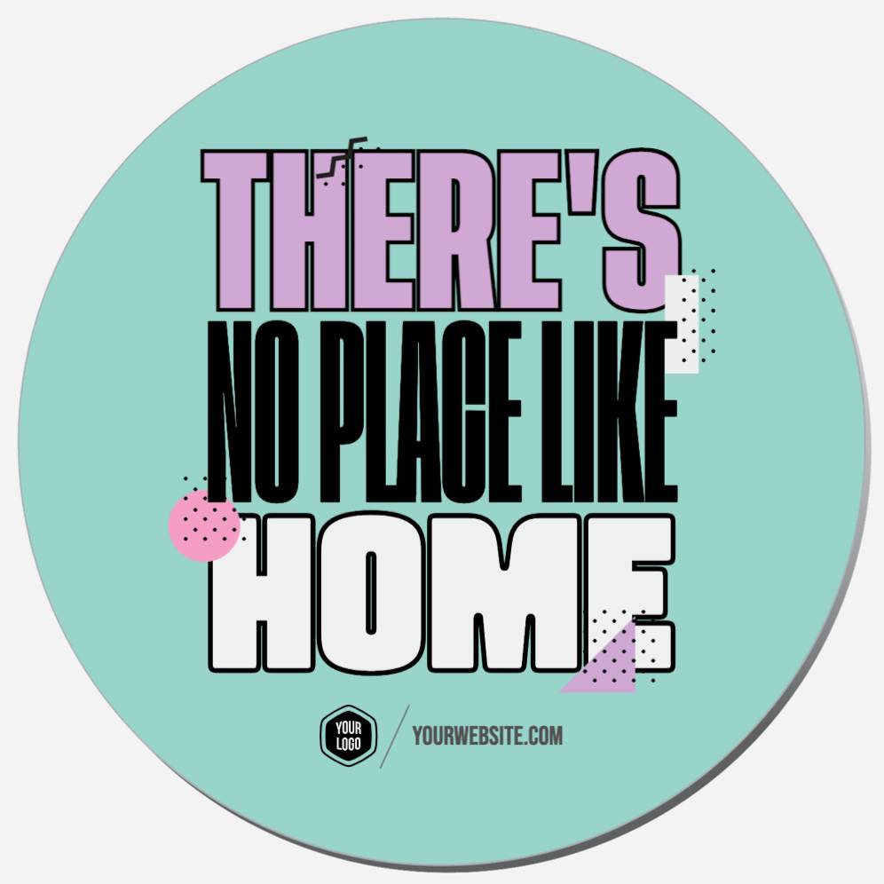 There's No Place Like Home