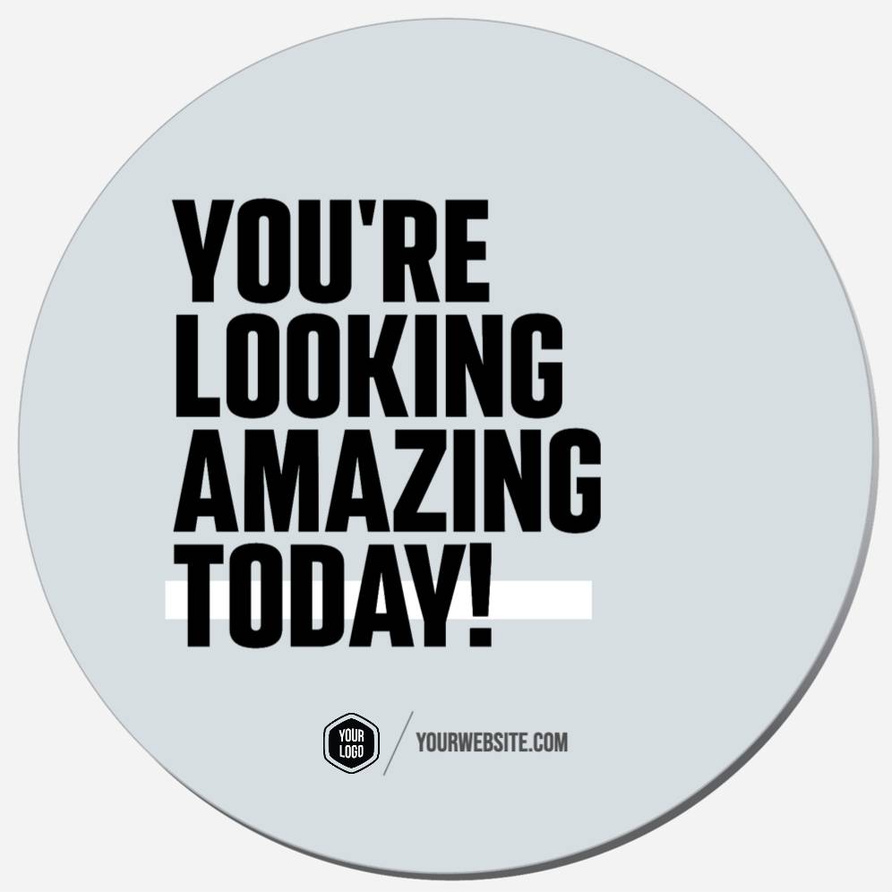 You're Looking Amazing Today