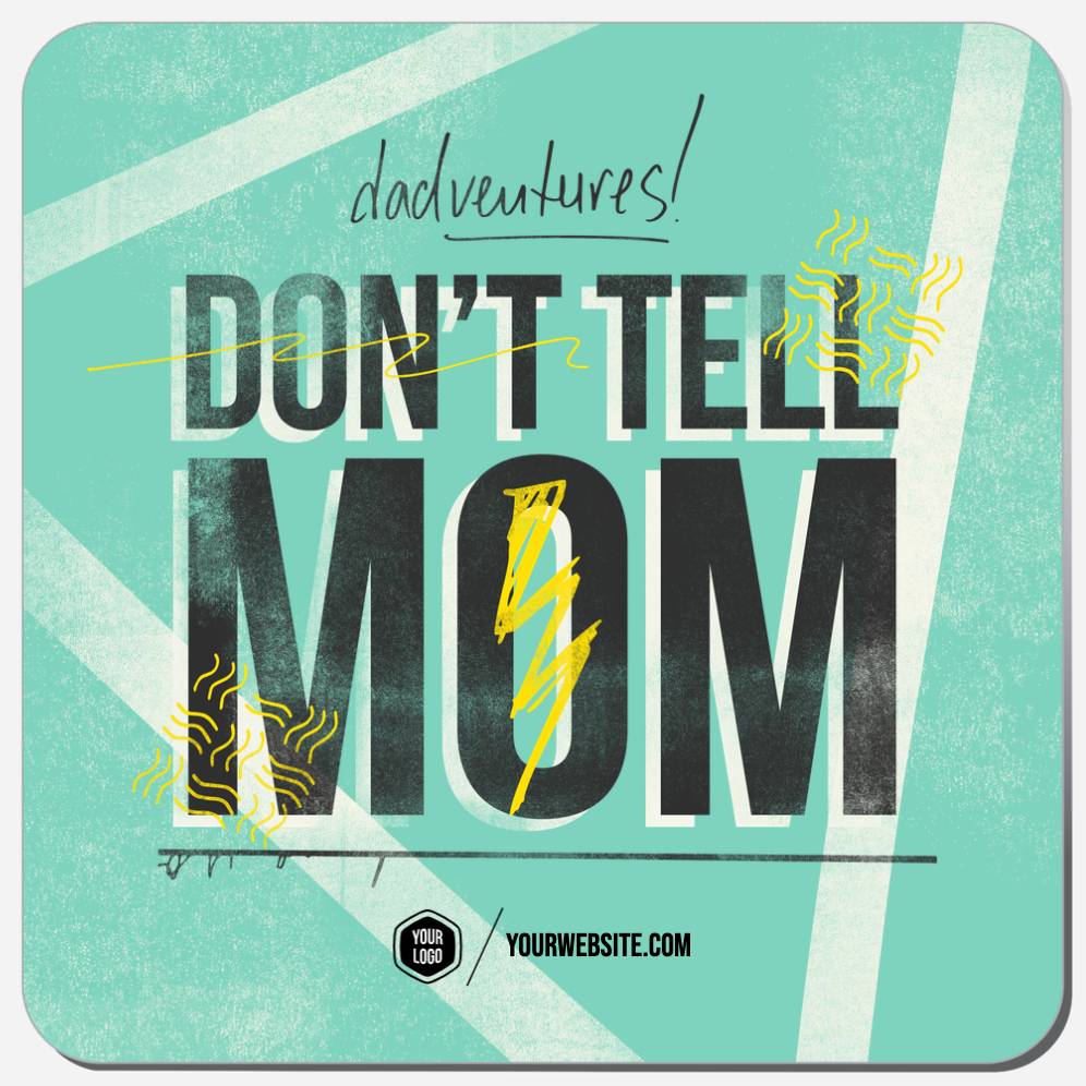 Dadventures! Don't Tell Mom