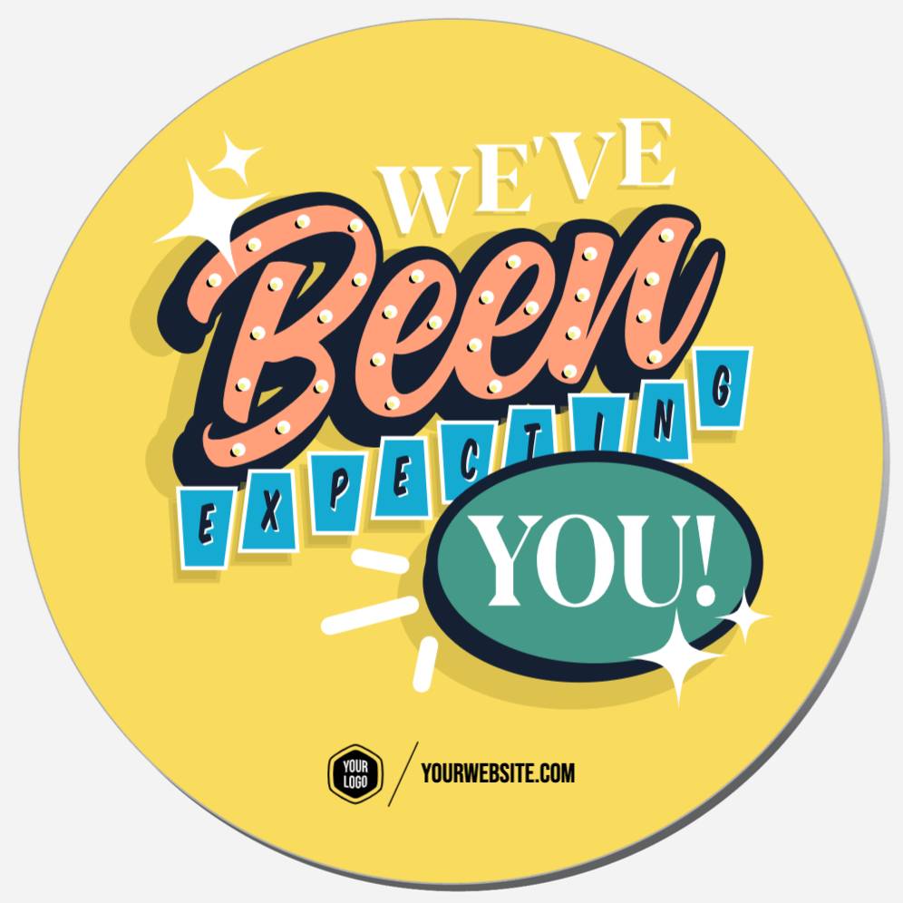 We've Been Expecting You!