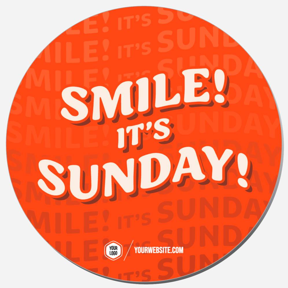 Smile! It's Sunday!