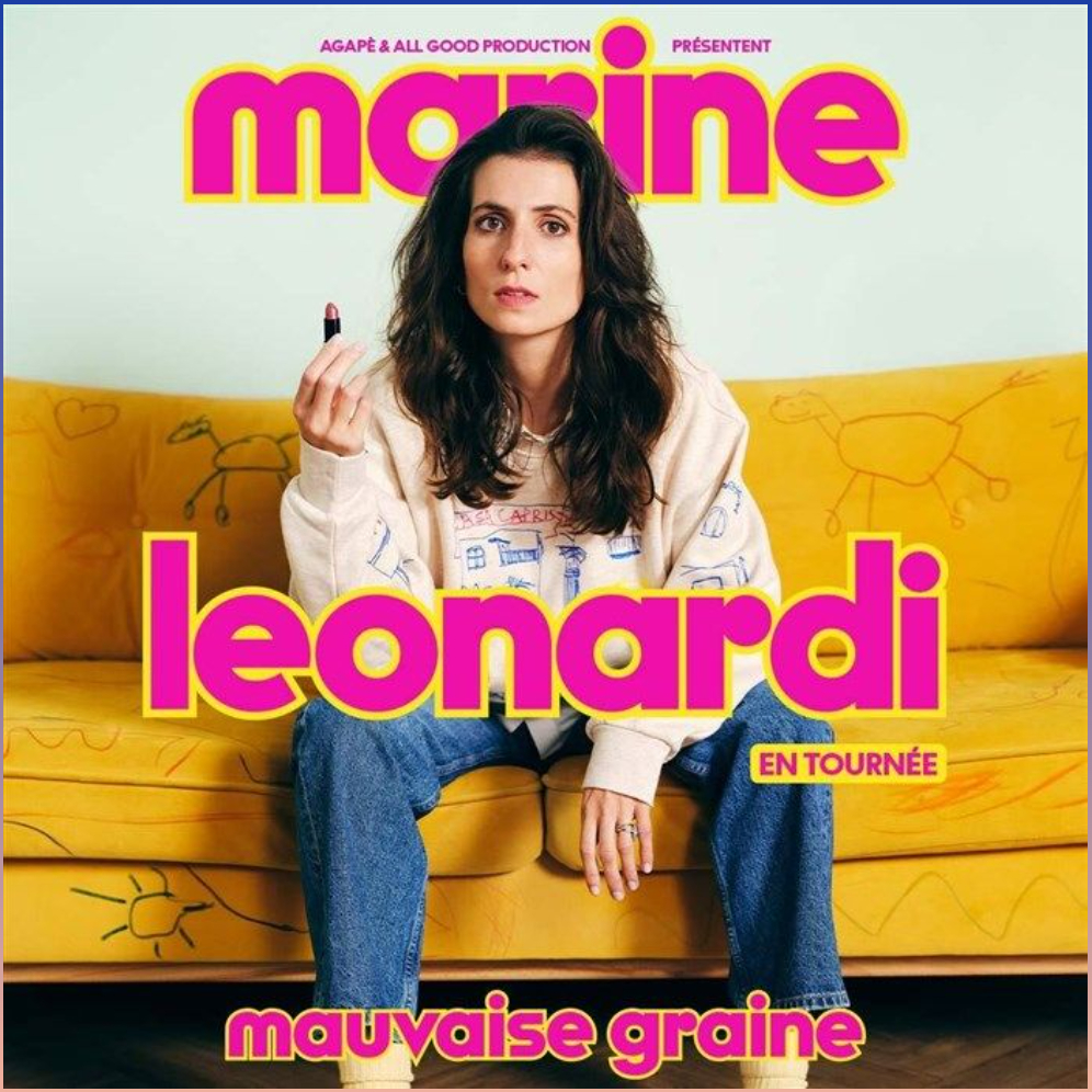 Marine Leonardi - Mauvaise Graine