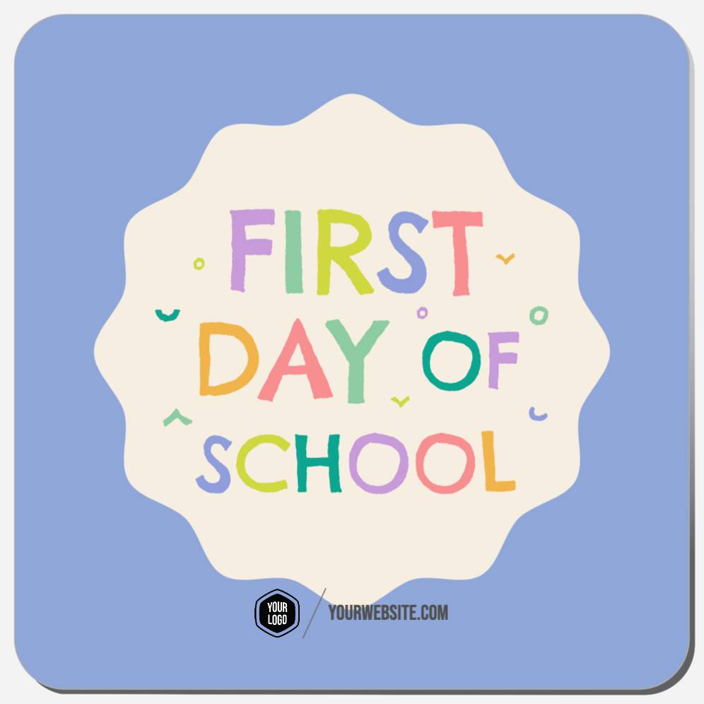 First Day Of School