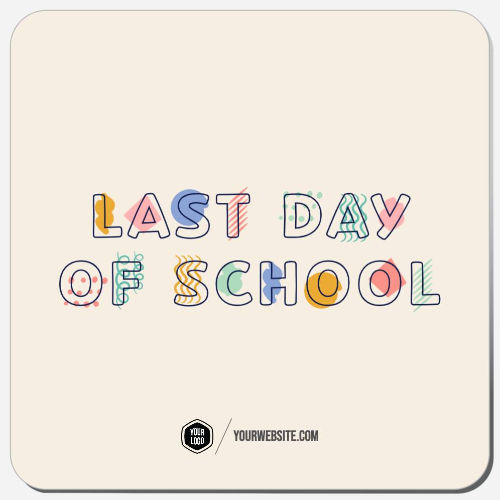 Last Day Of School