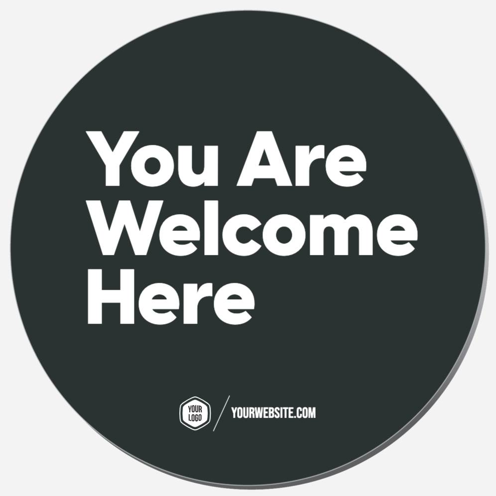 You Are Welcome Here