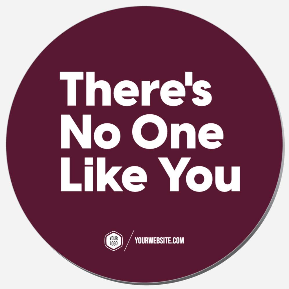 There's No One Like You