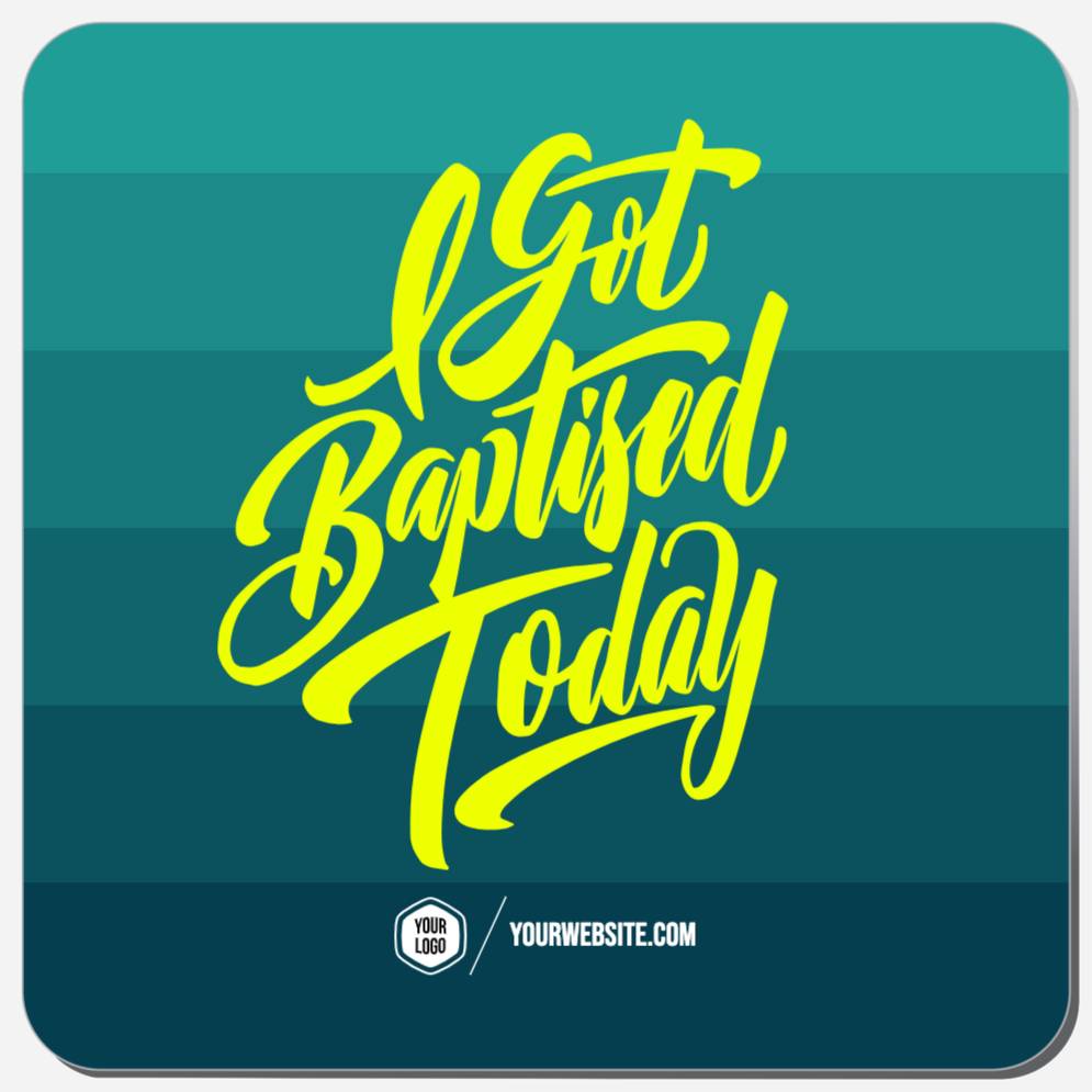 I Got Baptised Today