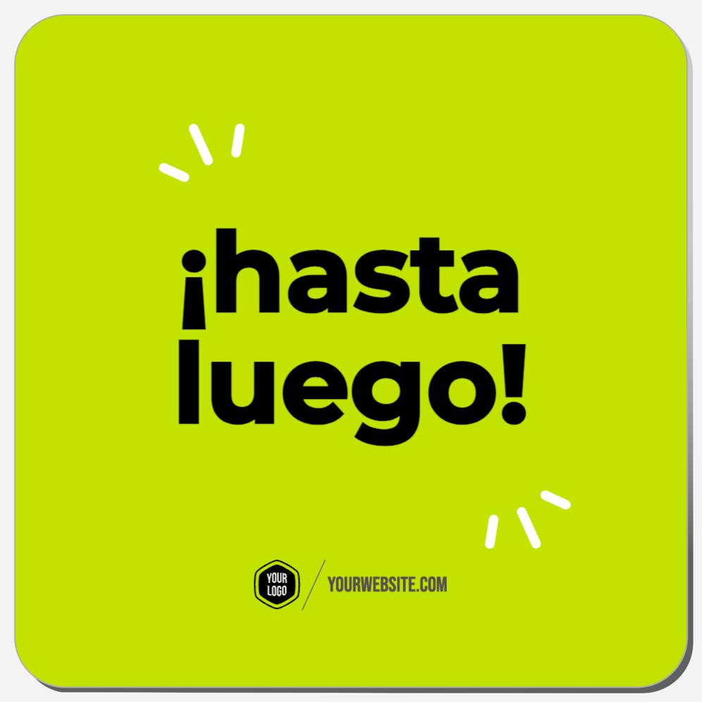 ¡Hasta Luego!