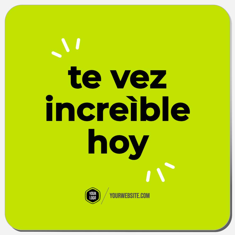 Te Vez Increíble Hoy