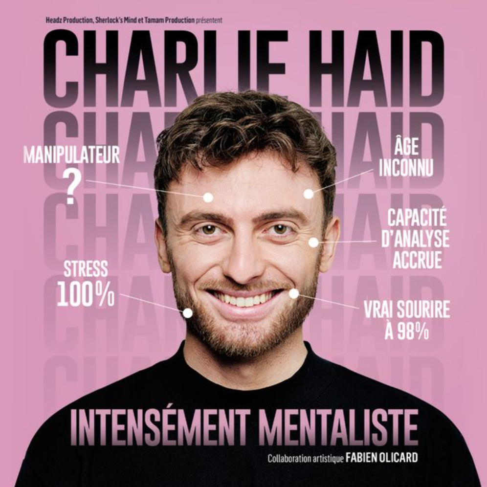 Charlie Haid - Intensément Mentaliste