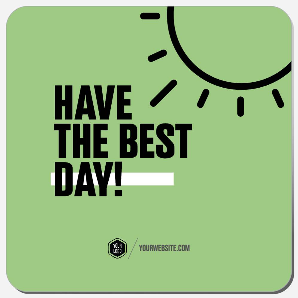 Have The Best Day