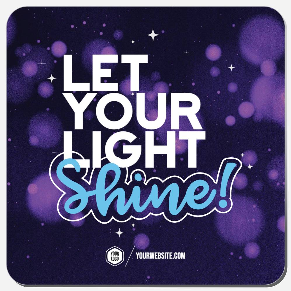 Let Your Light Shine