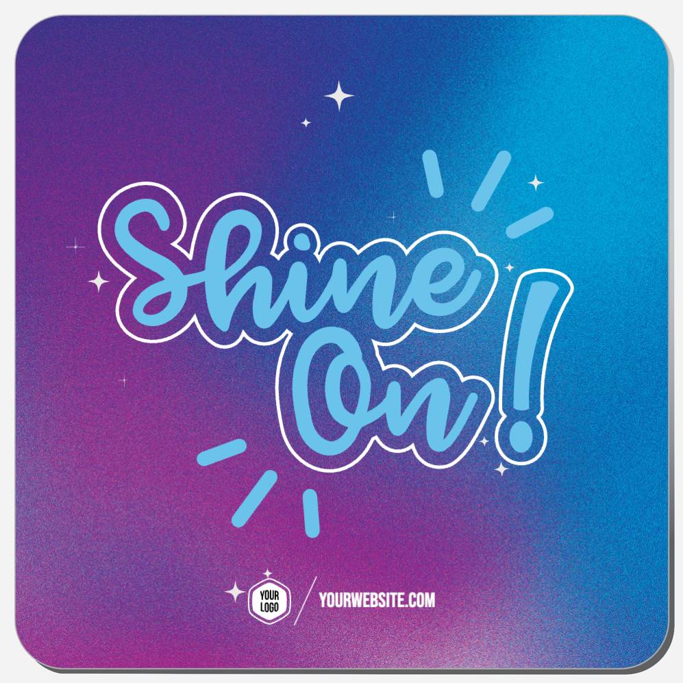Shine On