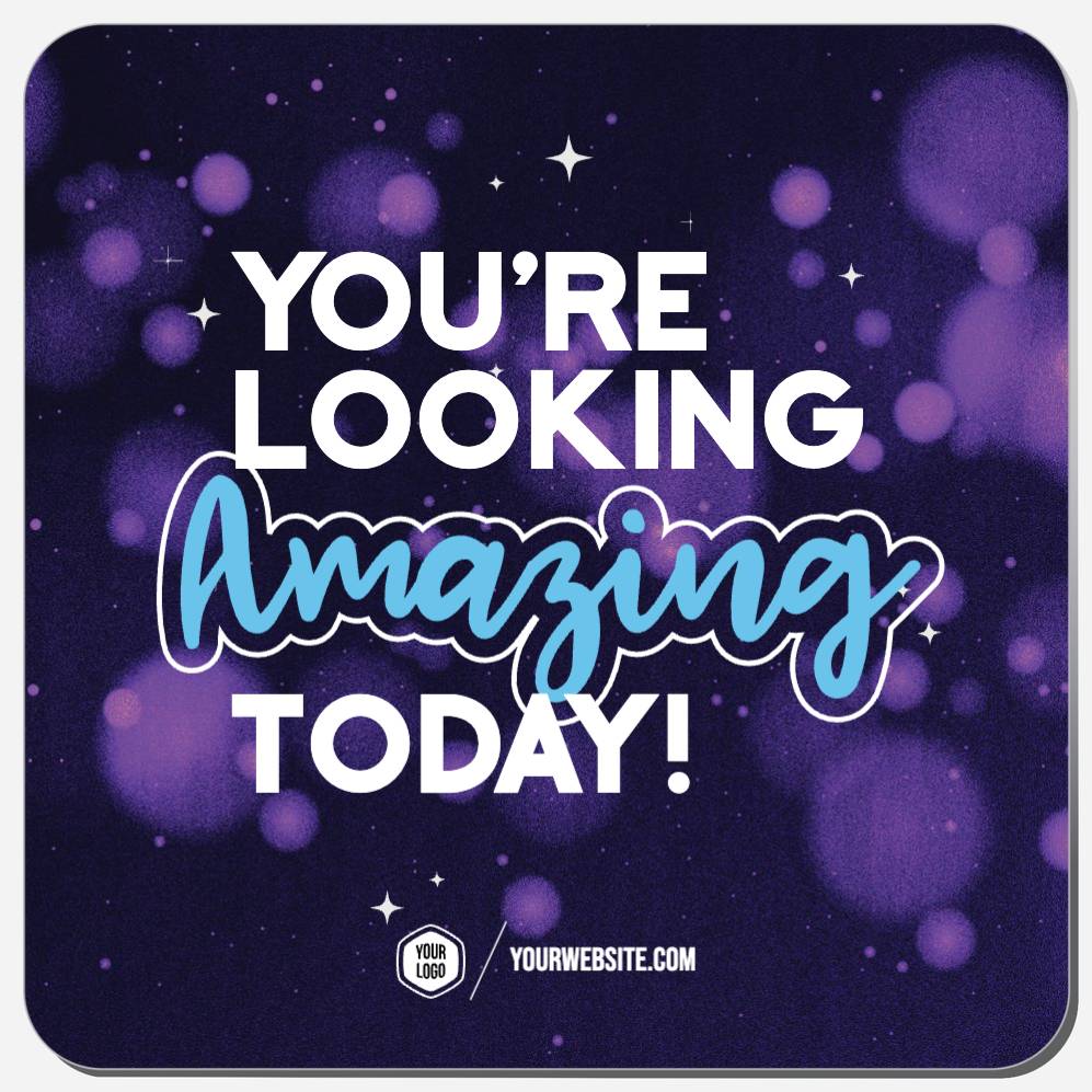 You're Looking Amazing Today