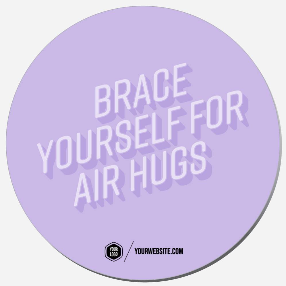 Brace Yourself For Air Hugs