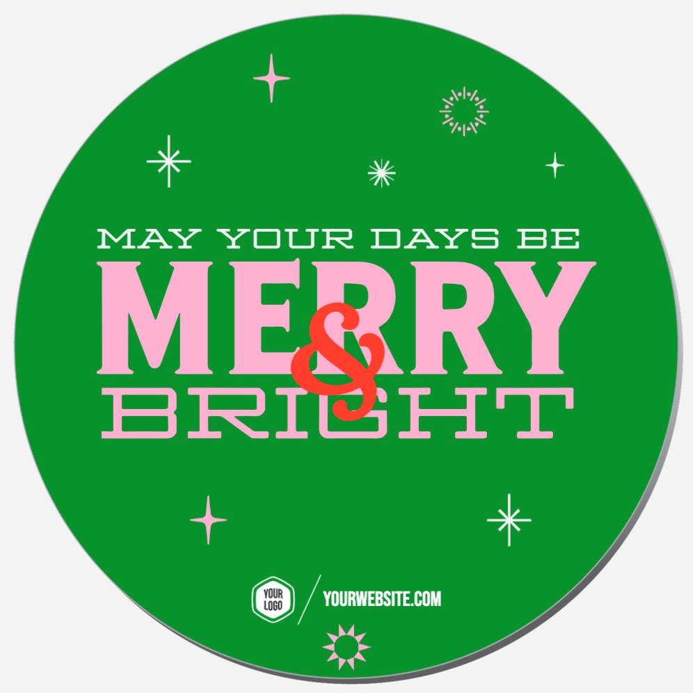 May Your Days Be Merry & Bright